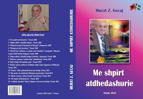 Murat Gecaj - Me shpirt atdhedashurie