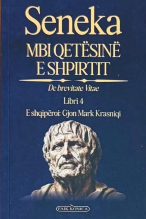 Seneka - Mbi qetesinë e shpirtit