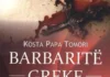 KUR DIPLOMACIA GREKE HARRON KUFIJTË: MESAZHI I PRESIDENTIT TASOULAS DHE PËRGJEGJËSIA E AMBASADORES NË TIRANË Kosta Papa Tomori - Barbaritë greke në Shqipëri