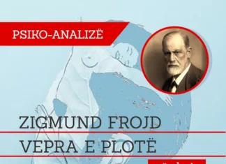 Pas gjithë këtyre studimeve e hulumtimeve vjen dikush që studion shpirtin dhe mendjen, përpos trupit, Sigmund Freud Arben Çokaj - Zigmund Frojd - Vepra e plotë - kopertina