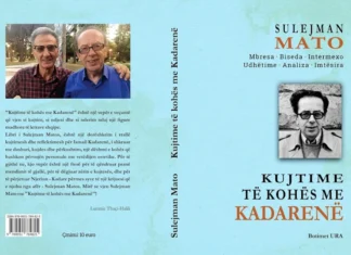 KUJTIMET DHE REFLEKTIMET ME KADARENË SI PJESË TË JETËS Sulejman Mato - Kujtime me Kadarenë