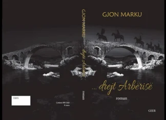 Sakrifica dhe Trashëgimia Kulturore në Romanin Historik ‘…drejt Arbërisë’ të Gjon Markut Gjon Marku - Drejt Arbërisë