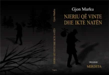 – Rreth librit “Njeriu që vinte dhe ikte natën” Gjon Marku - Njeriu që vinte natën