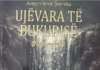PROZA POETIKE SI MEDITIM MBI FJALËN, DRITËN DHE HIJESHINË E QENIES Anton Nikë Berisha - Ujvara të bukurisë
