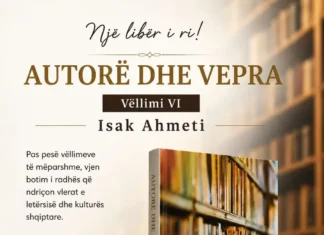 AUTORË DHE VEPRA, NË VI VËLLIME Isak Ahmeti - Autorë dhe vepra