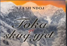 “TOKA QË SKUQ YJET” Llesh Ndoj - Toka skuq yjet