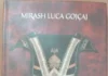 GOJËTAR DHE MBLEDHËSI I SHQUAR I THESAREVE LETRARE TË MALËSISË Mirash Gojçaj -Thesare të malësisë