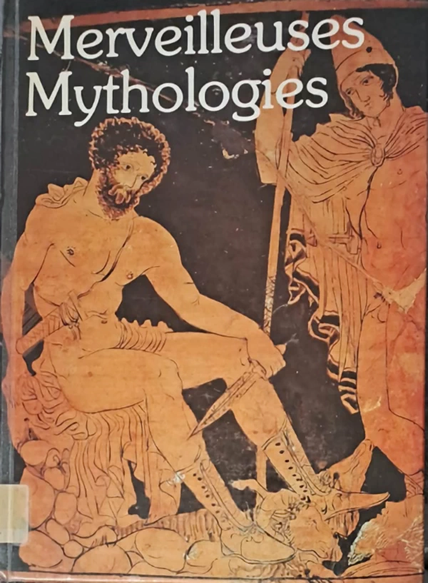 Mervuilleuses Mythologies Mervuilleuses Mythologies