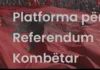 E DUA SHQIPËRINË! Platforma për referendum kombëtar