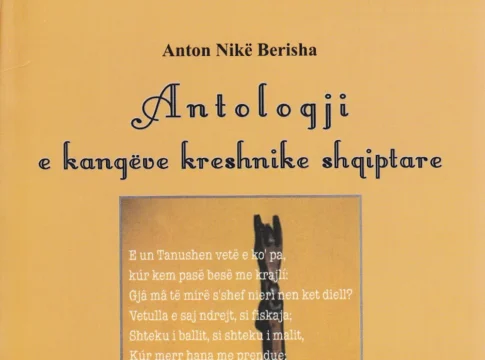 Anton Nikë Berisha - Antologji e kangëve kreshnike