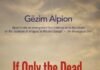 Sikur të Vdekurit të Mund të Dëgjonin Gëzim Alpion - If only Dead Could Listen