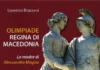 OLYMPIA, NËNA E ALEKSANDRIT Lorenzo Braccesi - Olimpiade